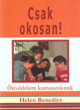 CSAK OKOSAN!