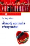 Álmodj normális vérnyomást!